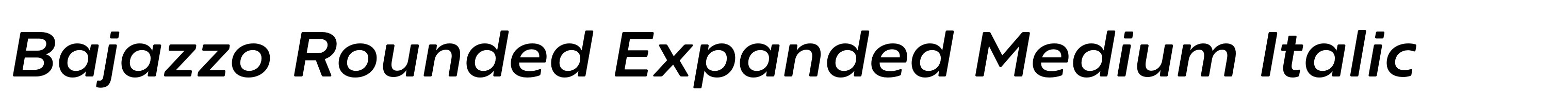 Bajazzo Rounded Expanded Medium Italic